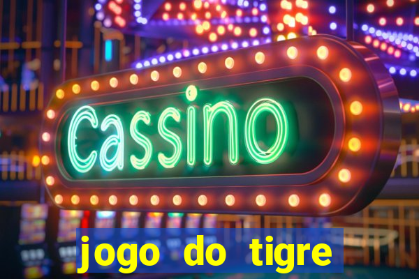 jogo do tigre verdade ou mentira